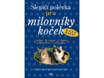 Slepičí polévka pro milovníky koček (Stav Použité zboží - Běžné opotřebení)
