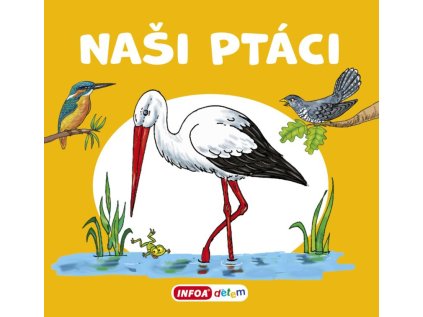 Naši ptáci - Harmonikové leporelo (Stav Nová)