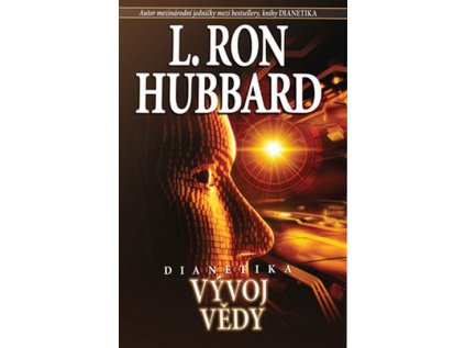 Dianetika Vývoj vědy (Stav Použité zboží - Jako nová)