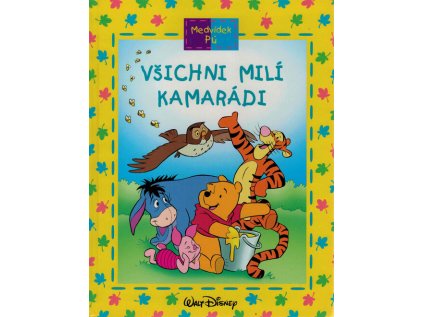 Medvídek Pú – Všichni milí kamarádi (Stav Použité zboží - Běžné opotřebení)