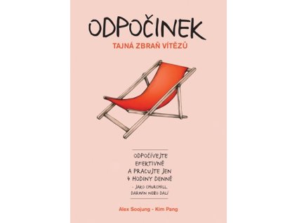 Odpočinek tajná zbraň vítězů (Stav Nová - lehce poškozená)