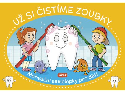 Už si čistíme zoubky/Motivační samolepky pro děti (Stav Nová)