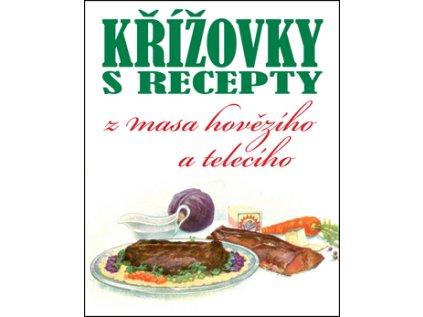Křížovky s recepty z masa hovězího a telecího (Stav Použité zboží - Jako nová)