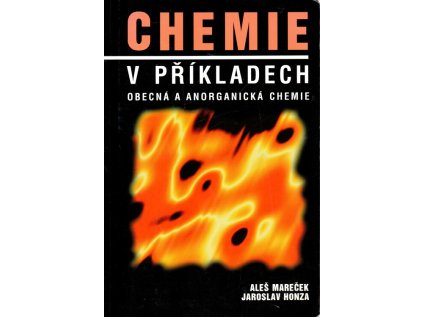 Chemie v příkladech: obecná a anorganická chemie (Stav Použité zboží - Běžné opotřebení)