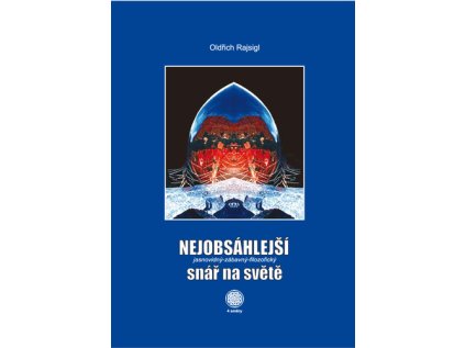 Nejobsáhlejší jasnovidný-zábavný-filozofický snář na světě (Stav Použité zboží - Běžné opotřebení)