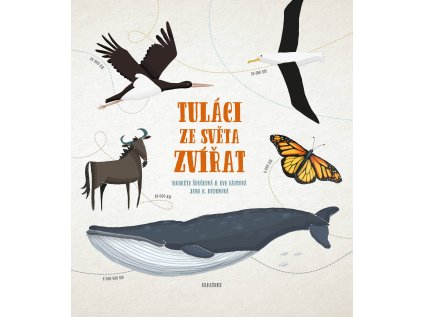 Tuláci ze světa zvířat (Stav Nová - lehce poškozená)