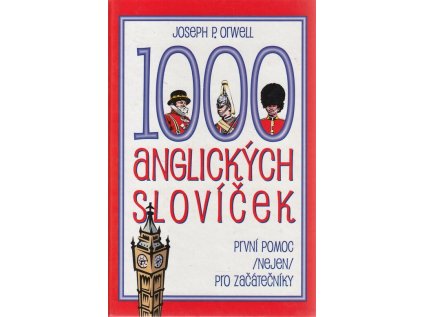 1000 anglických slovíček: první pomoc (nejen) pro začátečníky (Stav Použité zboží - Běžné opotřebení)
