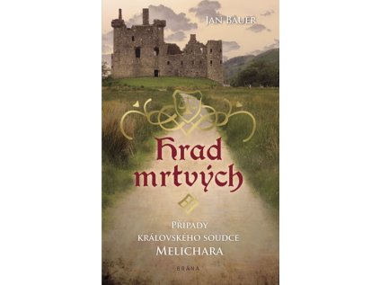 Hrad mrtvých - Případy královského soudce Melichara (Stav Použité zboží - Běžné opotřebení)