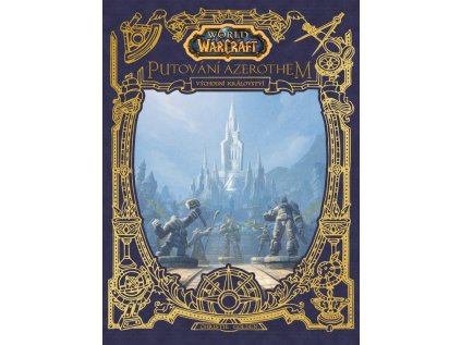 World of Warcraft Putování Azerothem 1 - Východní království (Stav Použité zboží - Jako nová)