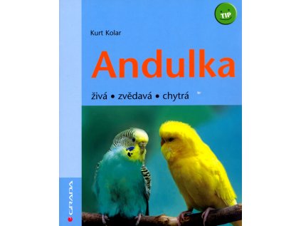 Andulka - živá zvědavá chytrá (Stav Použité zboží, Běžné opotřebení)