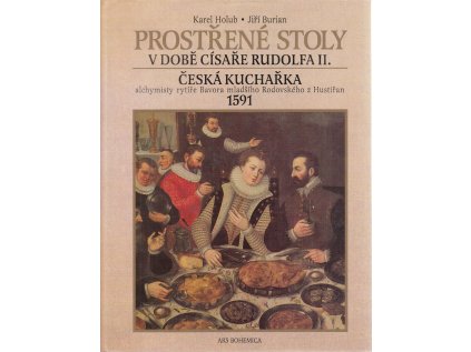 Prostřené stoly v době císaře Rudolfa II. (Stav Použité zboží, Běžné opotřebení)