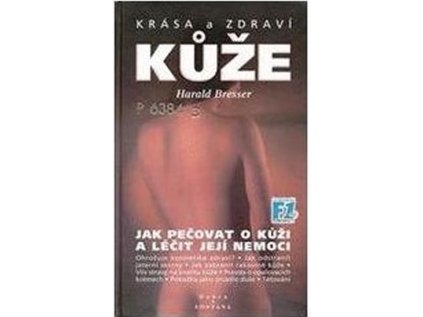 Krása a zdraví kůže (Stav Použité zboží - Jako nová)