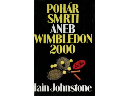 Pohár smrti aneb Wimbledon 2000 (Stav Použité zboží - Běžné opotřebení)