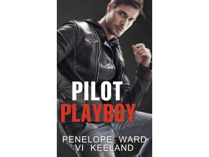 Pilot playboy (Stav Nová)