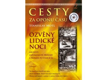 Cesty za oponu času 2 - Ozvěny lidické noci + DVD (Stav Použité zboží - Běžné opotřebení)
