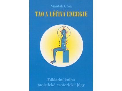 Tao a léčivá energie (Stav Použité zboží - Běžné opotřebení)