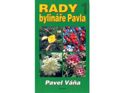 Rady bylináře Pavla (Stav Použité zboží - Jako nová)