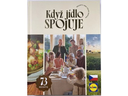 Když jídlo spojuje - recepty pro celou rodinu - Pevná (Stav Použité zboží - Běžné opotřebení)