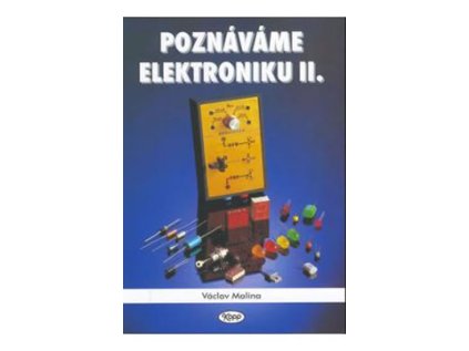 Poznáváme elektroniku II. (Stav Použité zboží - Běžné opotřebení)