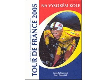 Tour de France 2005 na vysokém kole (Stav Použité zboží, běžné opotřebení)