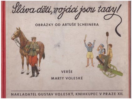 Sláva děti, vojáci jsou tady! (Stav Použité zboží, Běžné opotřebení)