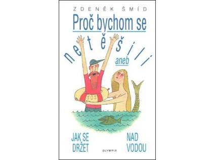 Proč bychom se netěšili (Stav Použité zboží - Jako nová)