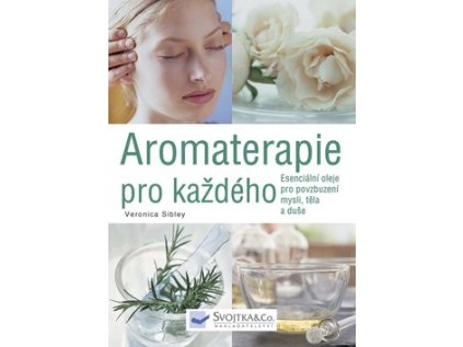 Aromaterapie pro každého (Stav Použité zboží - Běžné opotřebení)