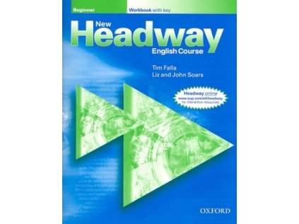 New Headway Beginner Workbook with Key (Stav Nová - Mírně mechanicky požkozená)