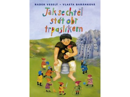 Jak se chtěl stát obr trpaslíkem (Stav Nová - Mírně mechanicky požkozená)