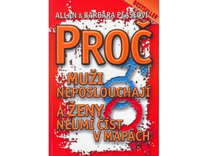 Proč muži neposlouchají a ženy neumí číst v mapách (Stav Použité zboží - Běžné opotřebení)