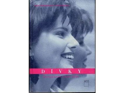 Dívky: encyklopedie mladé dívky (Stav Nová - Mírně mechanicky požkozená)