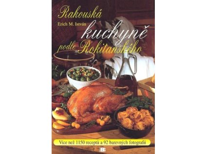 Rakouská kuchyně podle Rokitanského (Stav Použité zboží - Jako nová)