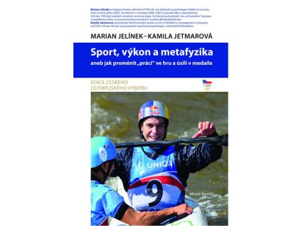 Sport, výkon a metafyzika aneb jak proměnit „práci“ ve hru a úsilí v medaile (Stav Použité zboží - Běžné opotřebení)