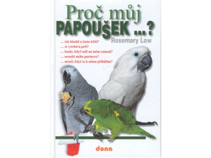 Proč můj papoušek...? (Stav Použité zboží - Běžné opotřebení)