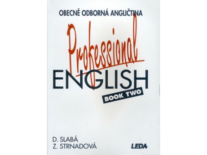 Professional English book 2 (Stav Nová - Mírně mechanicky požkozená)