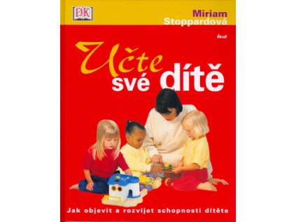 Učte své dítě (Stav Nová - Mírně mechanicky požkozená)