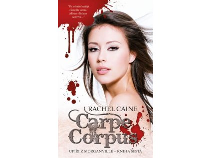 Upíři z Morganville 6 - Carpe Corpus (Stav Použité zboží - Běžné opotřebení)