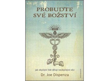 Probuďte své božství (Stav Použité zboží - Jako nová)