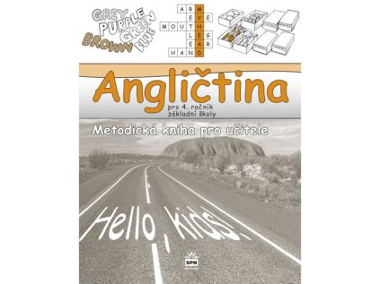 Angličtina pro 4. ročník základní školy - Metodická kniha pro učitele (Stav Použité zboží - Běžné opotřebení)