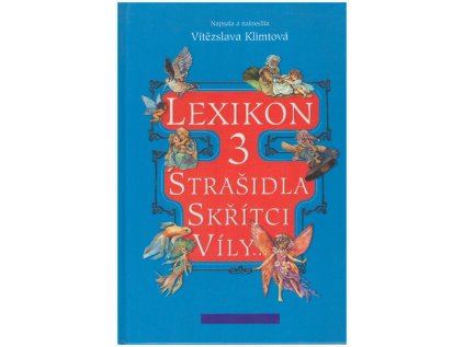 Lexikon 3 - Strašidla, skřítci, víly... (Stav Použité zboží, Běžné opotřebení)