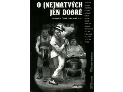 O (ne)mrtvých jen dobře (Stav Použité zboží - Běžné opotřebení)