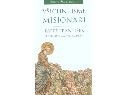 Všichni jsme misionáři (Stav Použité zboží - Běžné opotřebení)