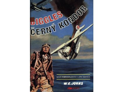 Biggles: Černý kondor
                            přehled (Stav Použité zboží - Běžné opotřebení)