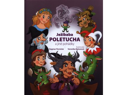 Ježibaba Poletucha a jiné pohádky (Stav Použité zboží - Běžné opotřebení)