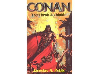 Conan Třetí krok do hlubin (Stav Použité zboží - Běžné opotřebení)