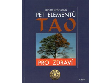 Pět elementů Tao pro zdraví (Stav Použité zboží - Běžné opotřebení)