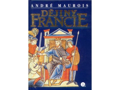 Dějiny Francie (Stav Použité zboží - Běžné opotřebení)