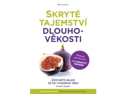 Skryté tajemství dlouhověkosti - Zůstaňte mladí až do vysokého věku (Stav Použité zboží - Jako nová)