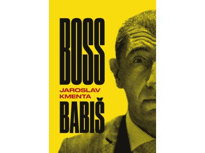 Boss Babiš (Stav Použité zboží - Jako nová)