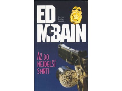Až do nejdelší smrti (Stav Použité zboží - Jako nová)